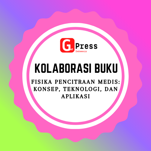 2455 Fisika Pencitraan Medis: Konsep, Teknologi, dan Aplikasi